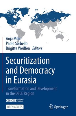 Securitization and Democracy in Eurasia