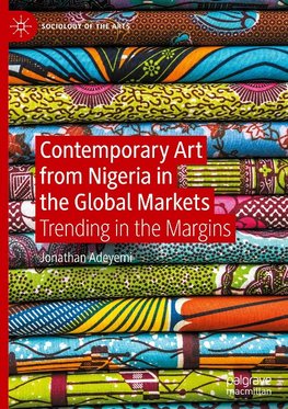 Contemporary Art from Nigeria in the Global Markets