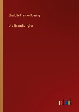 Die Brandjungfer