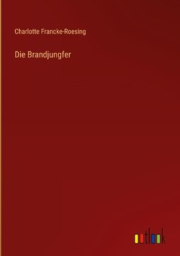 Die Brandjungfer