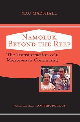 Marshall, M: Namoluk Beyond The Reef