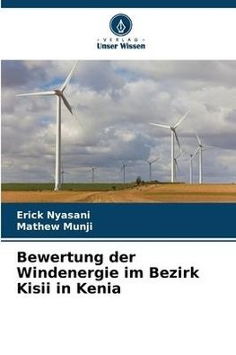 Bewertung der Windenergie im Bezirk Kisii in Kenia