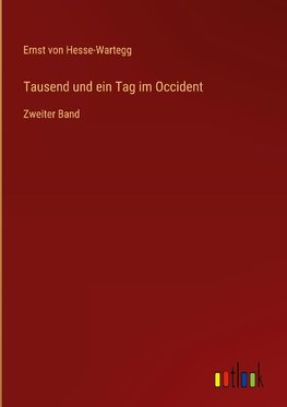 Tausend und ein Tag im Occident