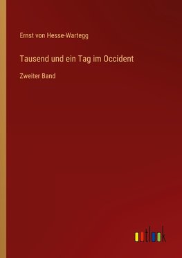 Tausend und ein Tag im Occident