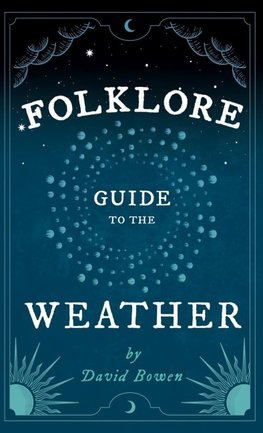 Folklore Guide to the Weather