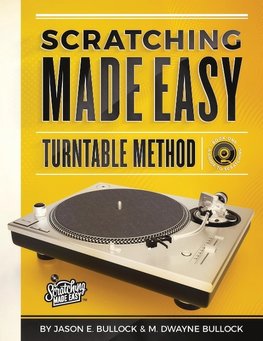 Scratching Made EasyTurntable Method