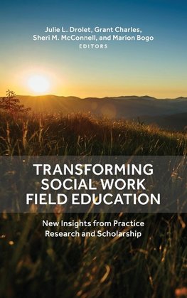 Transforming Social Work Field Education