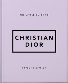 The Little Guide to Christian Dior