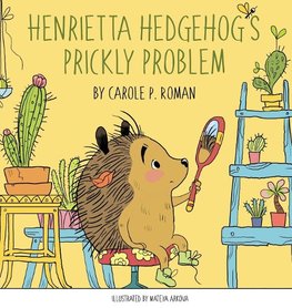 Henrietta Hedgehog's Prickly Problem