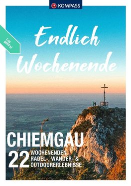 KOMPASS Endlich Wochenende - Chiemgau