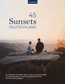 KOMPASS Sunsets Deutschland, 45 Touren und Plätze