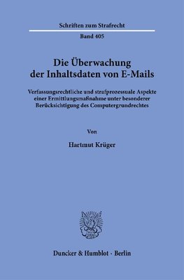 Die Überwachung der Inhaltsdaten von E-Mails.