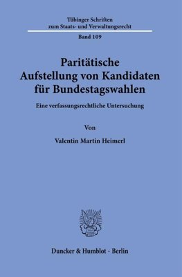 Paritätische Aufstellung von Kandidaten für Bundestagswahlen.