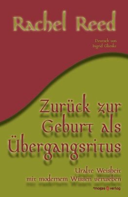 Zurück zur Geburt als Übergangsritus