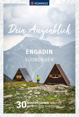 KOMPASS Dein Augenblick Engadin