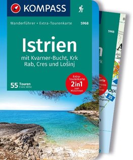 KOMPASS Wanderführer Istrien mit Kvarner-Bucht, Krk, Rab, Cres und Losinj, 55 Touren