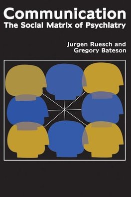 Ruesch, J: Communication