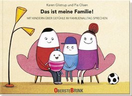 Das ist meine Familie!