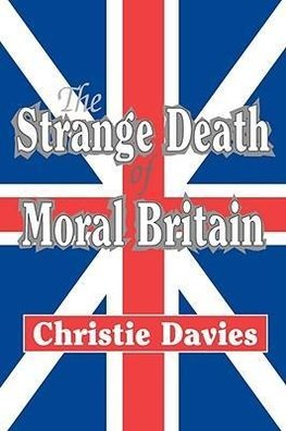 Davies, C: The Strange Death of Moral Britain