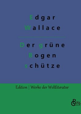 Der grüne Bogenschütze