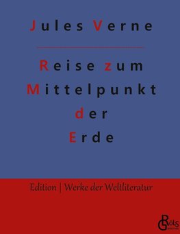 Reise zum Mittelpunkt der Erde