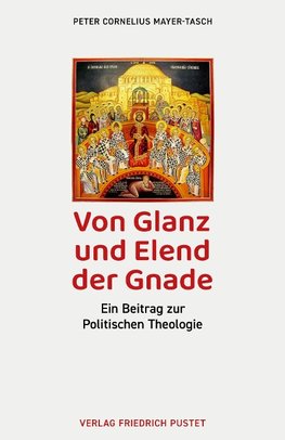 Von Glanz und Elend der Gnade