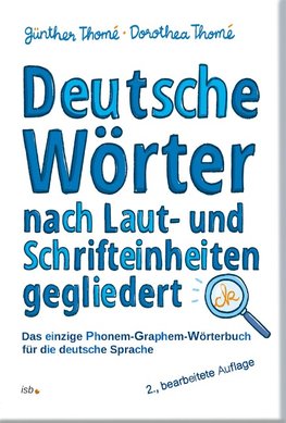 Deutsche Wörter nach Laut- und Schrifteinheiten gegliedert