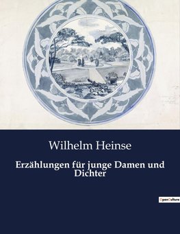 Erzählungen für junge Damen und Dichter