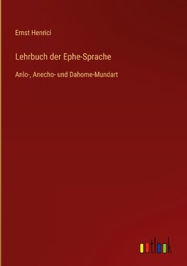 Lehrbuch der Ephe-Sprache