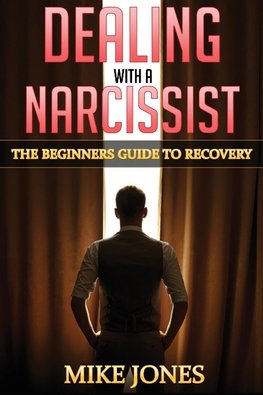 Dealing With a Narcissist