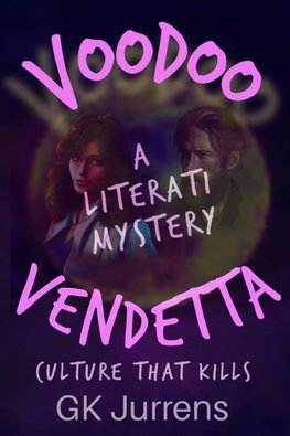 Voodoo Vendetta - A Literati Mystery