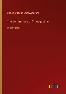 The Confessions of St. Augustine