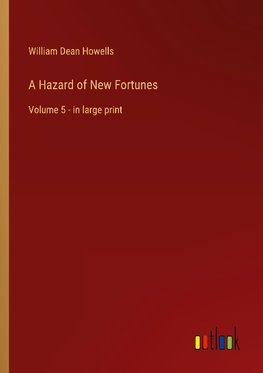 A Hazard of New Fortunes