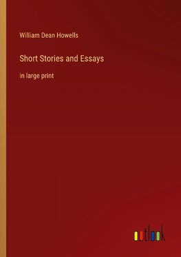 Short Stories and Essays