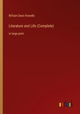 Literature and Life (Complete)