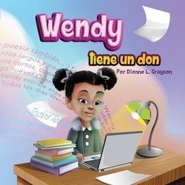 Wendy tiene un don