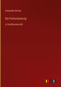 Die Fünfundvierzig