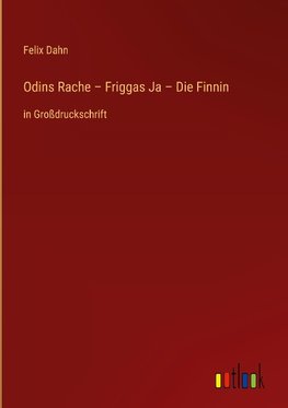 Odins Rache ¿ Friggas Ja ¿ Die Finnin