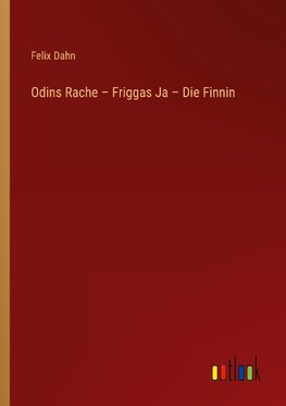 Odins Rache ¿ Friggas Ja ¿ Die Finnin