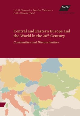 Central and Eastern Europe and the World in the 20th Century