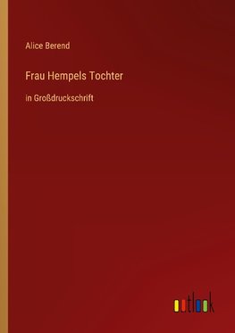 Frau Hempels Tochter