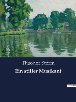 Ein stiller Musikant