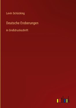 Deutsche Eroberungen