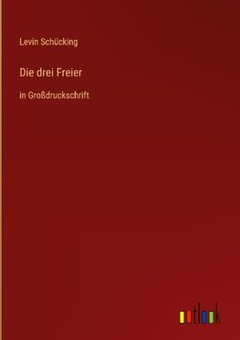 Die drei Freier