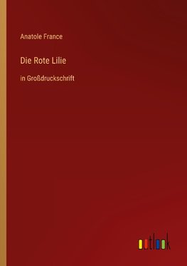 Die Rote Lilie