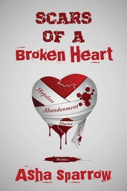 Scars Of A Broken Heart