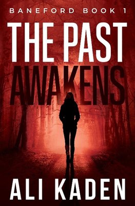 The Past Awakens, Baneford Book 1