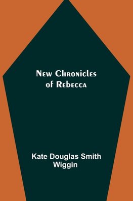 New Chronicles of Rebecca