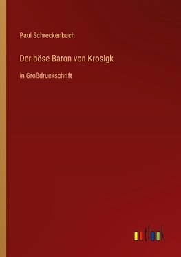 Der böse Baron von Krosigk