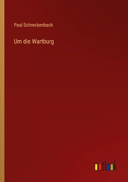 Um die Wartburg